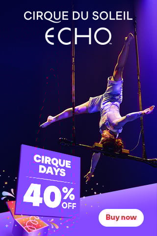 Cirque du Soleil’s ECHO - 40% OFF