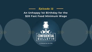 An Unhappy 1st Birthday for the $20 Fast Food Minimum Wage