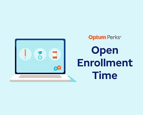 Open Enrollment Time. Save with Optum Perks.