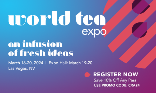Attend World Tea Expo! An infusion of fresh ideas. 