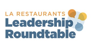 LA Restaurant Leadership Roundtable