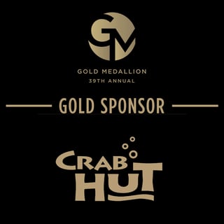 39th Annual Gold Medallion - Gold Sponsor: Crab Hut