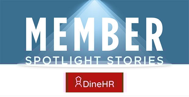 Member Spotlight Stories: DineHR